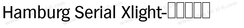 Hamburg Serial Xlight字体转换